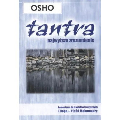 Tantra, najwysze zrozumienie - Jan Linde, Osho