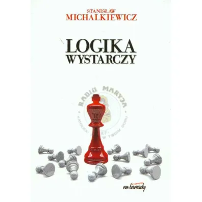 Logika wystarczy - Stanis�aw Michalkiewicz