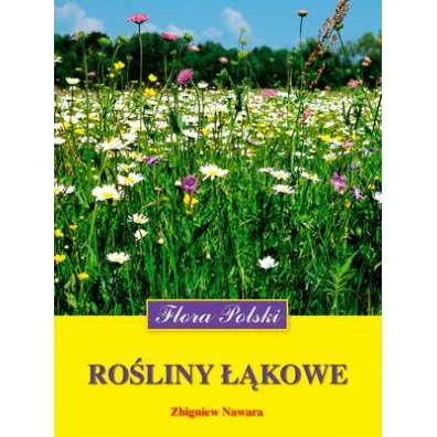 Ro�liny ��kowe. Flora Polski - Zbigniew Nawara