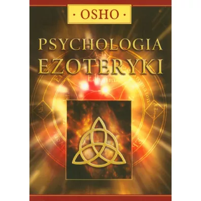Psychologia ezoteryki - Osho