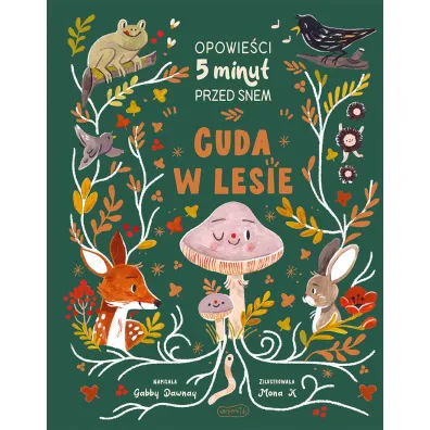 Cuda w lesie. Opowie�ci 5 minut przed snem