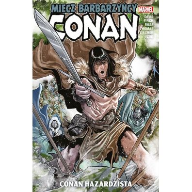 Conan – Miecz barbarzyńcy Conan hazardzista. Conan. Miecz barbarzyńcy. Tom 2