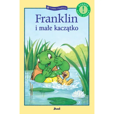 Franklin i ma�e kacz�tko - Paulette Bourgeois
