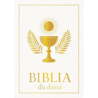 KSIAZKA BIBLIA DLA DZIECI B5 886626 ZS