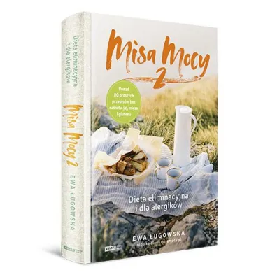 Misa Mocy 2. Dieta eliminacyjna i dla alergik�w