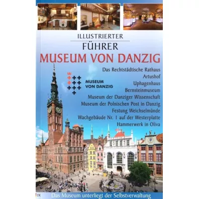Przewodnik ilustrowany Muzeum Gda�ska w.niemiecka