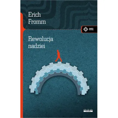 Rewolucja nadziei - Erich Fromm