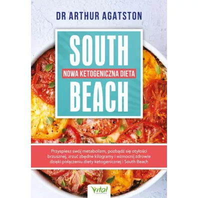 Nowa ketogeniczna dieta South Beach - Arthur Agatston