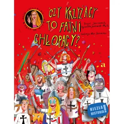 Czy Krzy�acy to fajni ch�opacy?