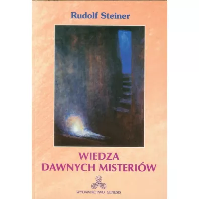Wiedza dawnych misteri�w - Rudolf Steiner