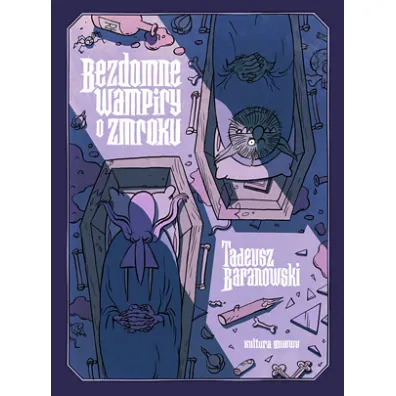 Bezdomne wampiry o zmroku - Tadeusz Baranowski