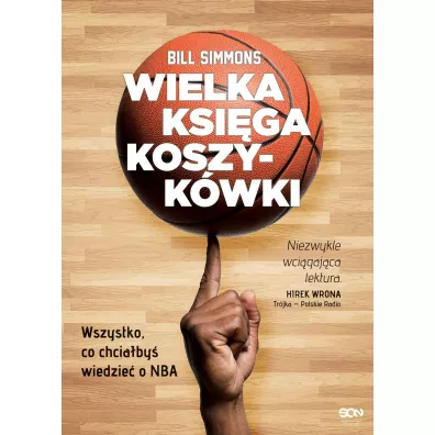 Wielka ksiga koszykwki. Wszystko, co chciaby wiedzie o NBA - Bill  Simmons