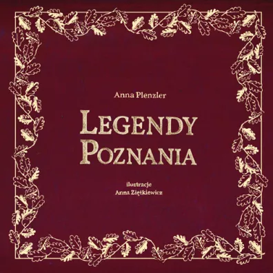 Legendy Poznania - Anna Plenzler