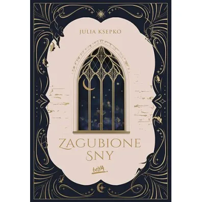 Zagubione sny - Julia  Ksepko