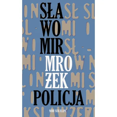 Policja - S�awomir Mro�ek