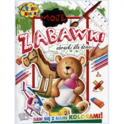 Moje zabawki pora na kolor