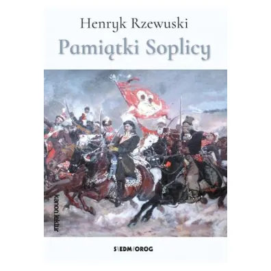 Pami�tki Soplicy - Henryk Rzewuski