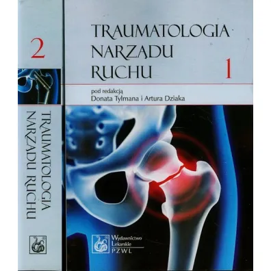 Traumatologia narz�du ruchu. Tom 1-2