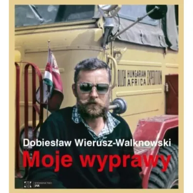 Moje wyprawy - Alan  Raoof, Alicja  Budak, Dobies�aw  Wierusz-Walknowski