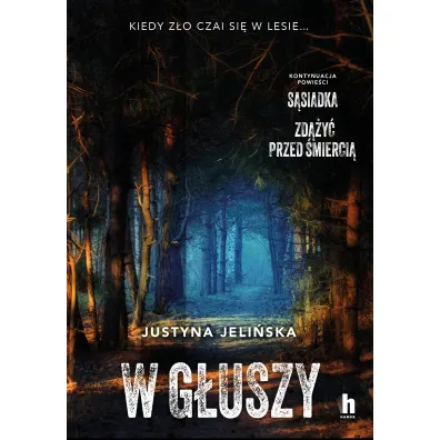 W g�uszy - Justyna Jeli�ska