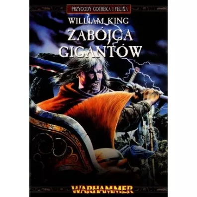 Przygody Gotreka i Felixa. Zab�jca Gigant�w - King William