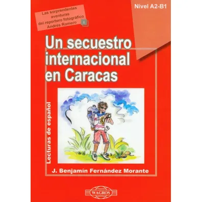 Espa�ol 1 Un secuestro internacional - Morante Fernandez J. Benjamin