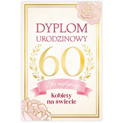 Karnet B6 60 Urodziny damskie, dyplom dla najfajniejszej kobiety na �wiecie