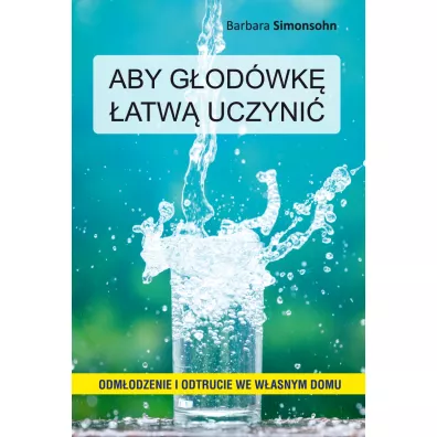 Aby g�od�wk� �atw� uczyni� - Barbara Simonsohn