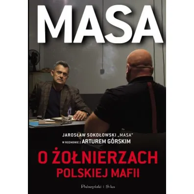 Masa o �o�nierzach polskiej mafii. Jaros�aw Soko�owski