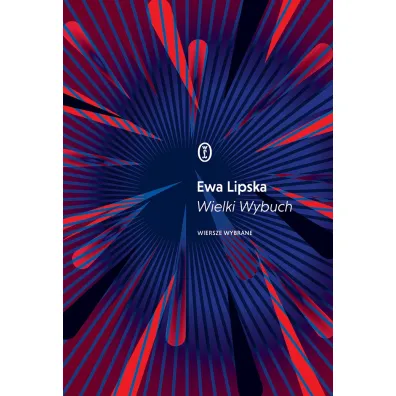 Wielki Wybuch - Ewa Lipska