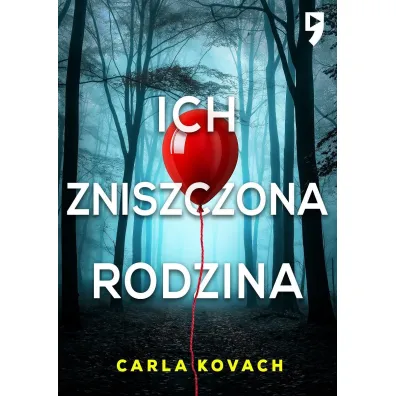 Ich zniszczona rodzina. Detektyw Gina Harte. Tom 8 - Carla  Kovach