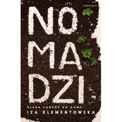 Nomadzi - Izabela  Klementowska