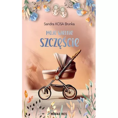 Moje wielkie szcz�cie - Sandra  Kosa Brunka