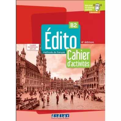 Edito B2 �wiczenia + wersja online 4 edition /2022/ - Marion  Perrard, Elodie Heu, Helene Maspoli