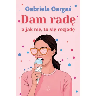 Dam rad�, a jak nie, to si� rozjad�