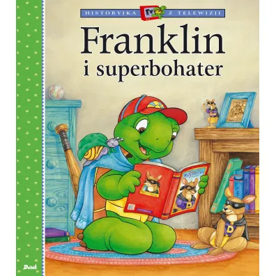 Franklin i superbohater - Paulette Bourgeois