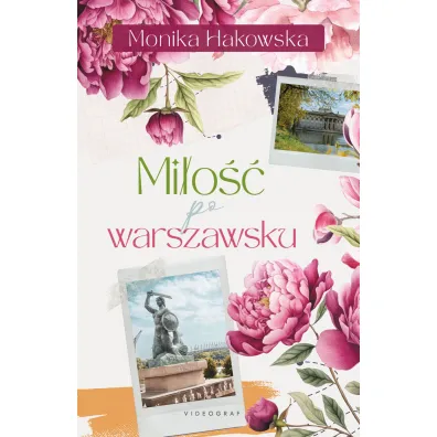 Mi�o�� po warszawsku - Monika  Hakowska