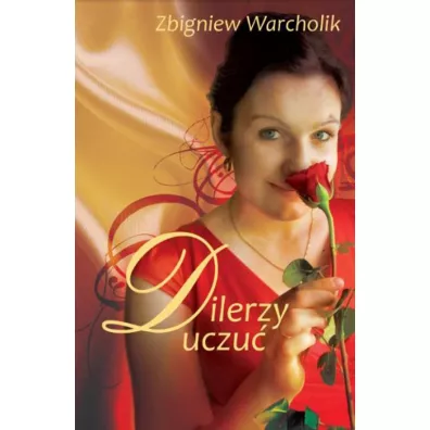 Dilerzy uczu - Zbigniew Warcholik