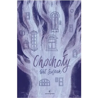 Chocho�y - Wit Szostak