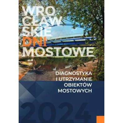 Diagnostyka i utrzymanie obiekt�w mostowych - Red Jan  Biliszczuk
