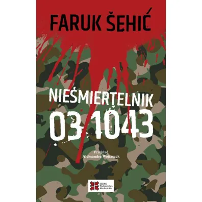 Nie�miertelnik 03 1043 - Faruk Sehic
