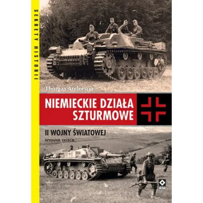 Niemieckie dzia�a szturmowe II Wojny �wiatowej wyd. 2024 - Thomas Anderson