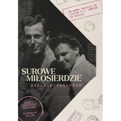Surowe Mi�osierdzie - Sheldon Vanauken