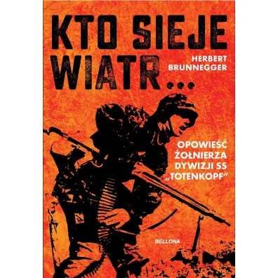 Kto sieje wiatr - Herbert Brunnegger