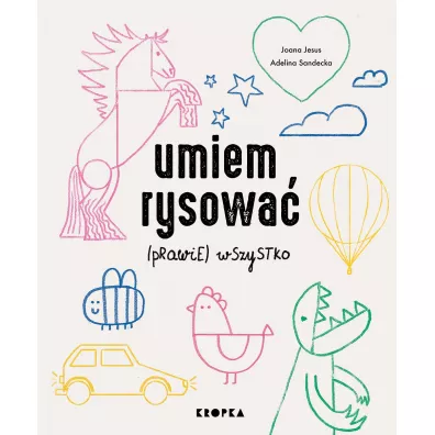 Umiem rysowa� (prawie) wszystko
