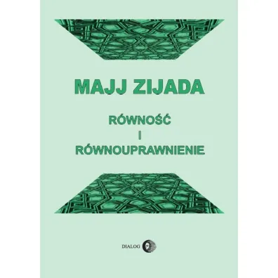 R�wno�� i r�wnouprawnienie - Zijada Majj