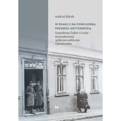 W reakcji na powojenn� przemoc antysemick� - Andrzej Ryka�a