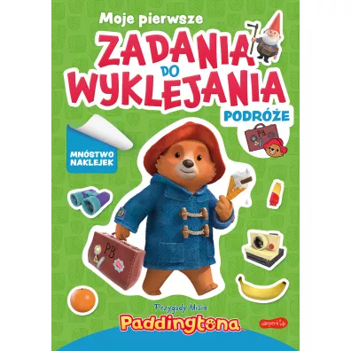Przygody Misia Paddingtona. Moje pierwsze zadania do wyklejania. Podre