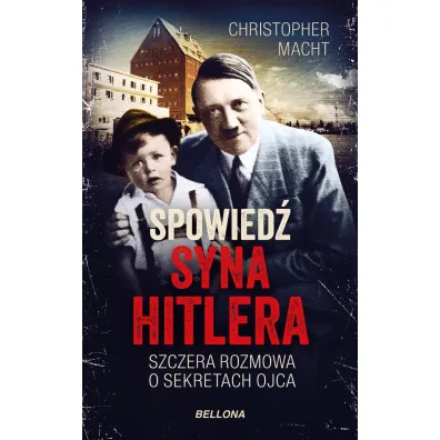 Spowied� syna Hitlera - Christopher Macht