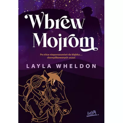 Wbrew Mojrom - Layla Wheldon